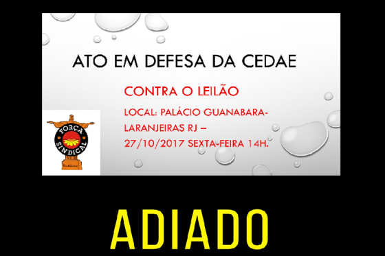 Ato Cedae adiado